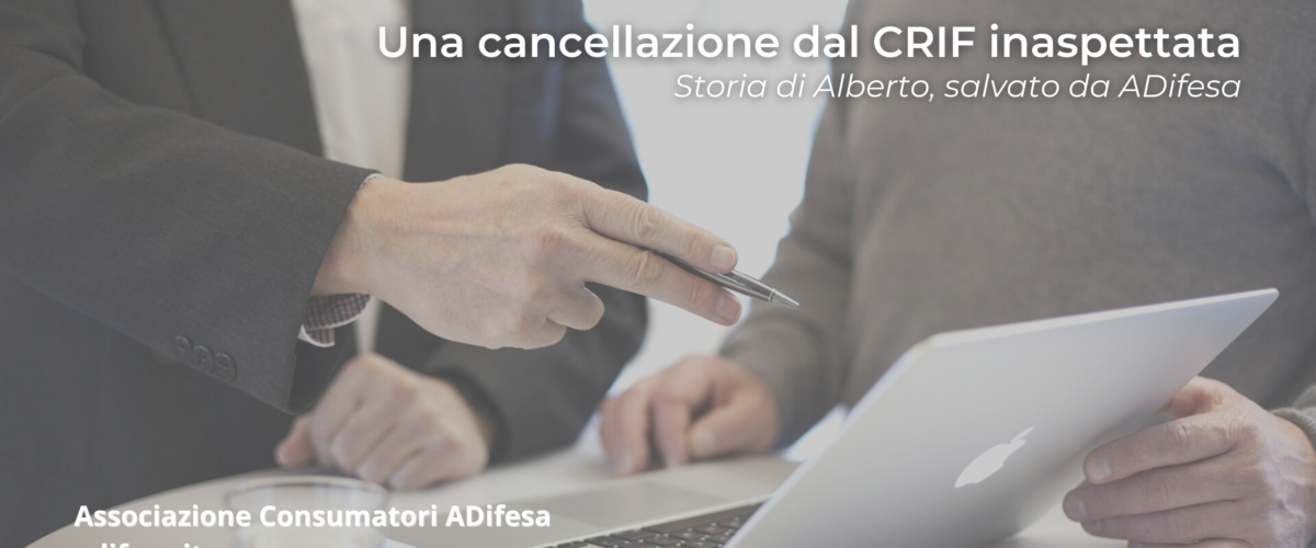 Cancellazione dal CRIF inaspettata: storia di Alberto