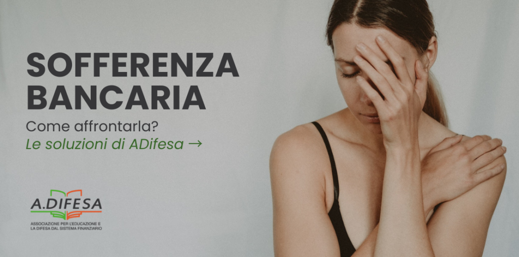 Sofferenza Bancaria Perché Succede E Come Affrontarla Adifesa 7832