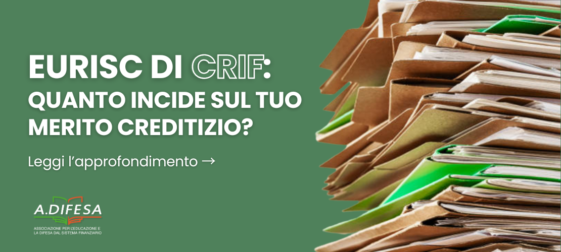 Visual ADifesa – Blog – Eurisc di Crif, che cos'è e come funziona