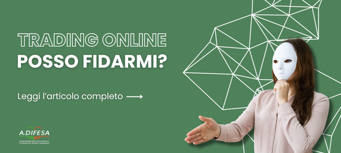 Visual ADifesa – Blog – Il trading online è una truffa o una realtà?