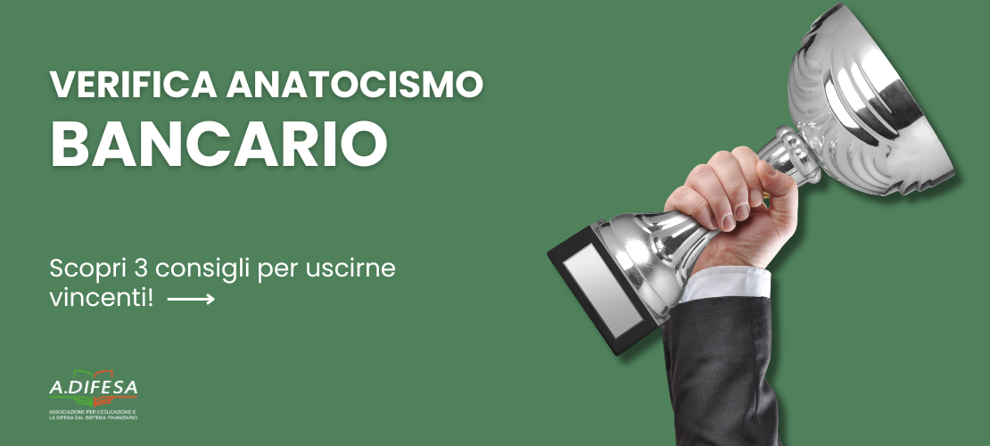 Visual ADifesa – Blog – Verifica anatocismo bancario, come uscirne vincenti