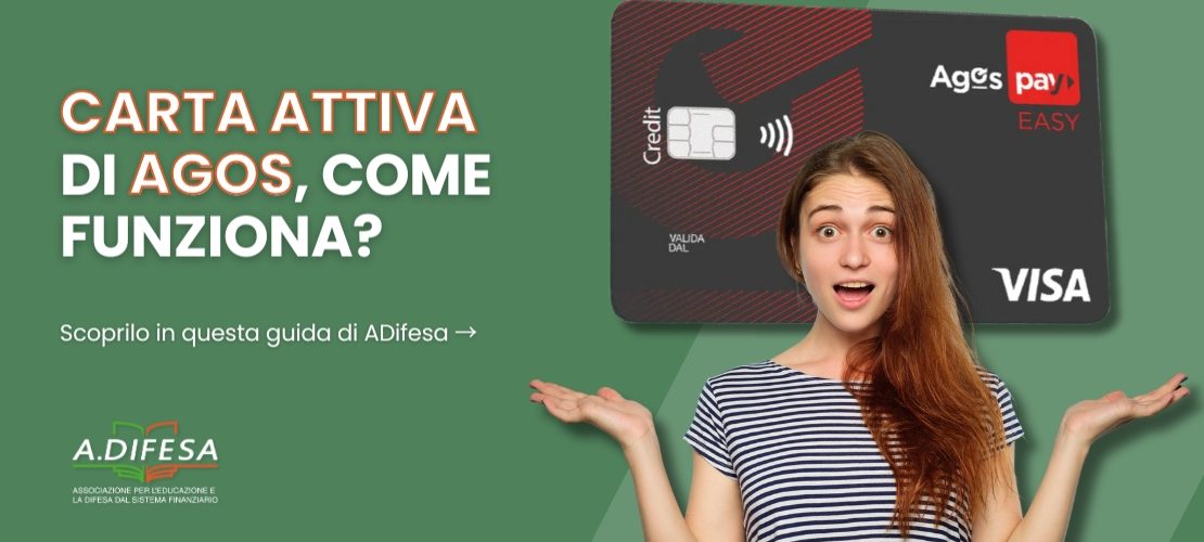 carta agos attiva, come funziona? - copertina adifesa